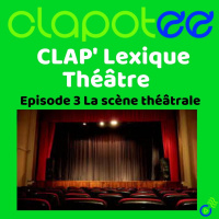 ClapLexique : vous saurez tout sur la scénographie !