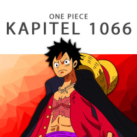#277 One Piece Podcast - Kapitel 1066: Der Wille von Ohara
