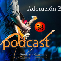 Adoración en Blues - Podcast Síntesis 58