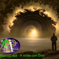 A Solas con Dios (Podcast #08) - Julio César Barreto