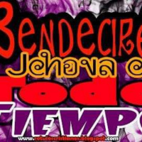 En todo tiempo en todo lugar bendeciré a mi Señor