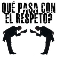 Episodio #6 - Qué pasa con el respeto?