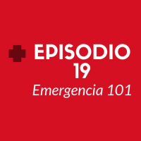 Episodio #19 - Emergencia 101