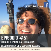 Episodio #51 - Un selfie para la educación | Seguridad en los supermercados 
