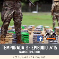 T2 - Episodio #15 - Narcotráfico