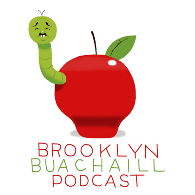 Brooklyn Buachaill Podcast