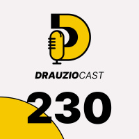 O papel do médico: ontem e hoje - DrauzioCast #230