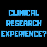 What Constitutes Clinical Research Experience?