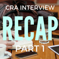 In-House CRA Interview Recap part 1