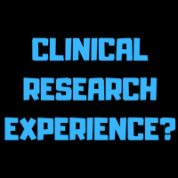 What Constitutes Clinical Research Experience