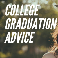 Advice For College Graduates On Getting Into The Industry