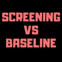 Screening Visit Vs. Baseline Visit