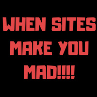 When Clinical Research Sites Make You Mad