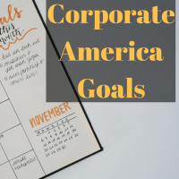 Goal Setting In Corporate America and Clinical Research 