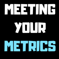 Meeting Metrics As a CRA