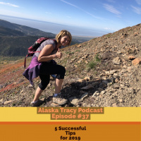 Episode #37 ~ 5 Successful Tips for 2019