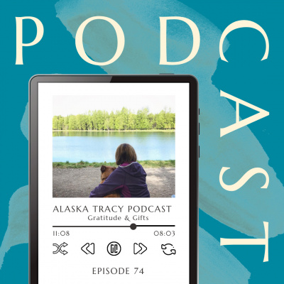 Alaska Tracy Podcast