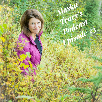 Alaska Tracy Podcast