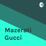 Mazerati Gucci