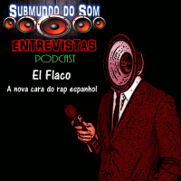 El Flaco - A Noca Cara do Rap da Espanha
