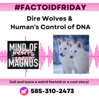 FactoidFriday - A Ramble about Dire Wolves
