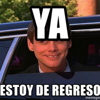 Estoy de regreso, Im back ! In SPANISH