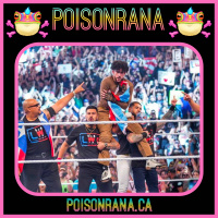 POISONRANA 05/07/2023: WWE Backlash in Puerto Rico, Bad Bunny, AEW/Wembley ticket sales  more!