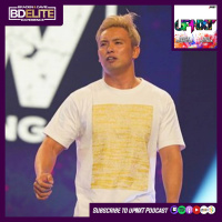 BDElite 6/23/22: Forbidden Door Go Home Show