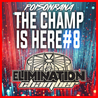 The Champ Is Here #8: Elimination Chamber 2010