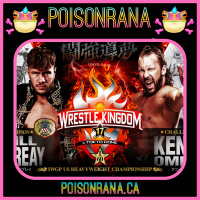 POISONRANA: 1/8/2023 | WrestleKingdom 17/Vince McMahon is Back!?
