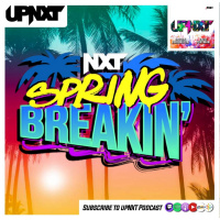 upNXT 5/3/22: NXT Spring Breakin’