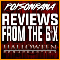 Reviews from the 6ix: Halloween Resurrection (2002)