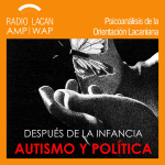 Radiolacan.com | Foro Internacional Sobre Autismo Después De La Infancia. Autismo Y Política.