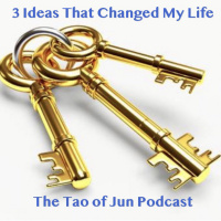 3 Ideas That Changed My Life