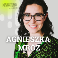 MPP#116 Projektowanie usług w kancelarii – Agnieszka Mróz