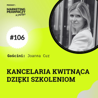 MPP#106 Kancelaria kwitnąca dzięki szkoleniom – Joanna Cur