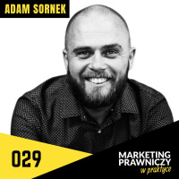 MPP#029 Prawnik ma prawo do załamania - Adam Sornek