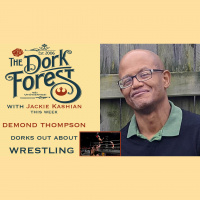 Wrestling from a NEW dorky angle w Demond Thompson – EP 636
