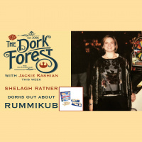 The Dork Forest 632 - Shelagh Ratner