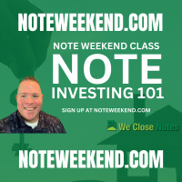 The Cliff Notes of Note Investing - Note Training 101 Class