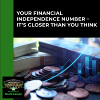 EP NNA 113 - Your Financial Independence Number – It’s Closer Than You Think