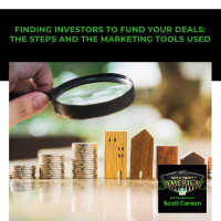 EP NNA 112 - Finding Investors To Fund Your Deals: The Steps and The Marketing Tools Used