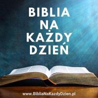 Zaproszenie na nowy kanał - Biblia na każdy dzień