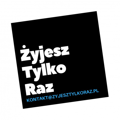 Zyjesz Tylko Raz