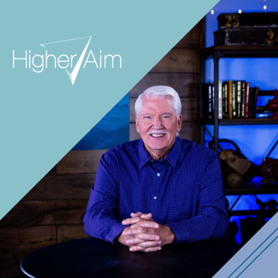 Higher Aim With Dr. Curt Dodd