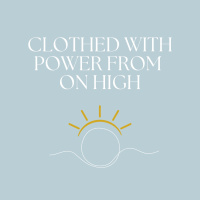 Clothed with Power from on High (Putnoe)