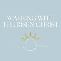 Walking with the Risen Christ (Putnoe)