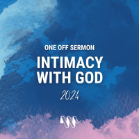 Intimacy with God | One Off Sermon (Ollie Hearn)