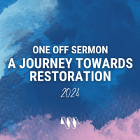 A Journey Towards Restoration | One Off Sermon (Samuel Luak)