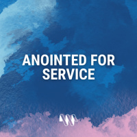 Anointed for Service (Putnoe)